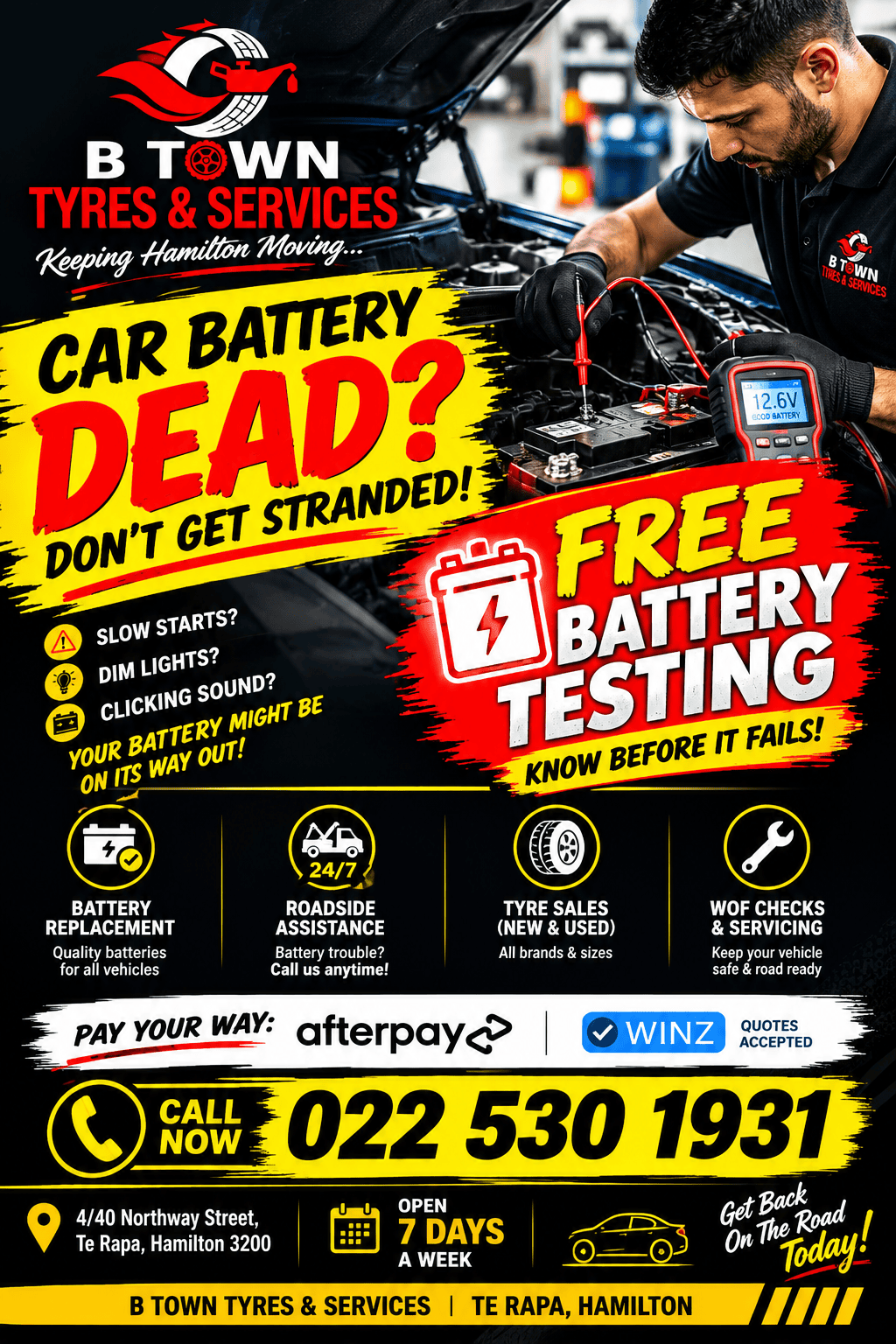 Free car battery testing and battery replacement services at B Town Tyres & Services in Te Rapa, Hamilton, New Zealand. 24/7 roadside assistance available.